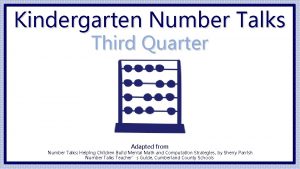 Kindergarten Number Talks Third Quarter Adapted from Number