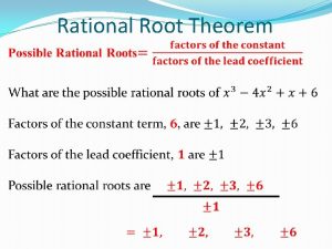 Rational Root Theorem Finding Zeros of a Polynomial