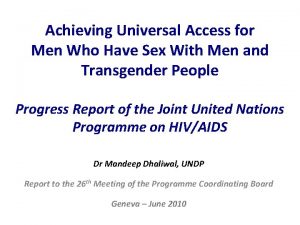 Achieving Universal Access for Men Who Have Sex