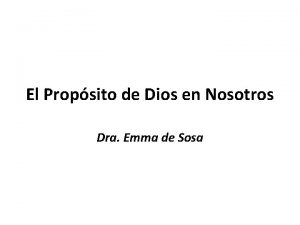 El Propsito de Dios en Nosotros Dra Emma