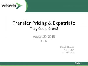 Transfer Pricing Expatriate They Could Cross August 20