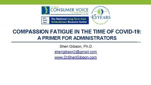 COMPASSION FATIGUE IN THE TIME OF COVID19 A