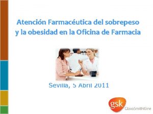 Atencin Farmacutica del sobrepeso y la obesidad en