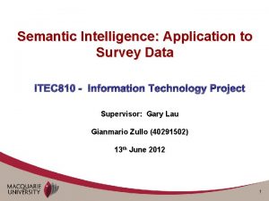 Semantic Intelligence Application to Survey Data ITEC 810