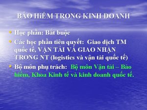 BO HiM TRONG KINH DOANH Hc phn Bt