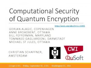 Computational Security of Quantum Encryption http arxiv orgabs1602