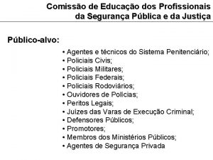 Comisso de Educao dos Profissionais da Segurana Pblica