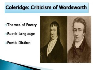 Coleridge Criticism of Wordsworth Themes of Poetry Rustic