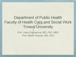 Department of Public Health Faculty of Health Care