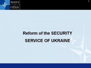 1 Reform of the SECURITY SERVICE OF UKRAINE