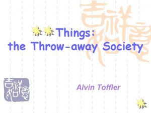 Throw away society alvin toffler