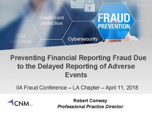 Preventing Financial Reporting Fraud Due to the Delayed