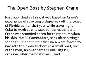 The Open Boat by Stephen Crane First published