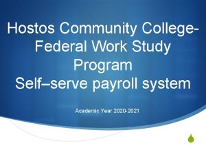 Hostos Community College Federal Work Study Program Selfserve