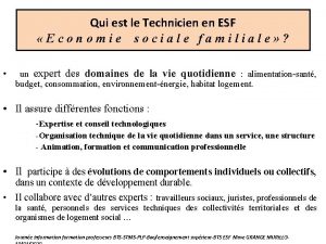 Qui est le Technicien en ESF Economie sociale