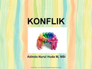 KONFLIK Adinda Nurul Huda M MSi ALLPPT com