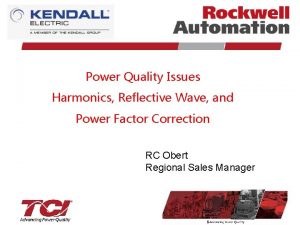 Power Quality Issues Harmonics Reflective Wave and Power