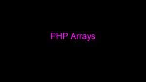 PHP Arrays PHP Arrays Rock Better than Python