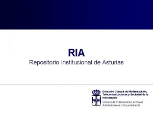 RIA Repositorio Institucional de Asturias Direccin General de