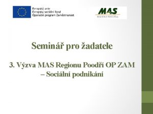 Semin pro adatele 3 Vzva MAS Regionu Pood