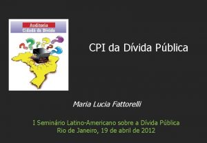 CPI da Dvida Pblica Maria Lucia Fattorelli I