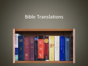 Bible Translations Fundamental Principles Gods word is meant