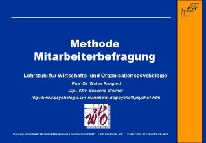 Methode Mitarbeiterbefragung Lehrstuhl fr Wirtschafts und Organisationspsychologie Prof