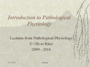 Introduction to Pathological Physiology Lectures from Pathological Physiology
