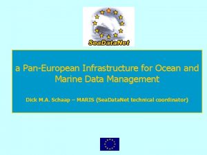 a PanEuropean Infrastructure for Ocean and Marine Data