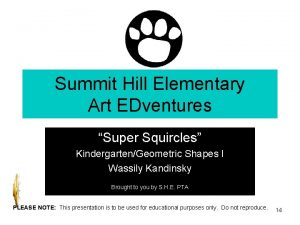 Summit Hill Elementary Art EDventures Super Squircles KindergartenGeometric