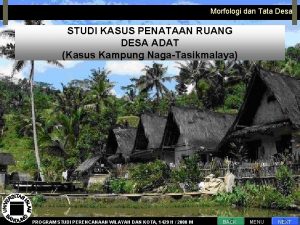 Morfologi dan Tata Desa STUDI KASUS PENATAAN RUANG