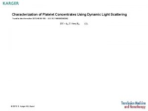Characterization of Platelet Concentrates Using Dynamic Light Scattering