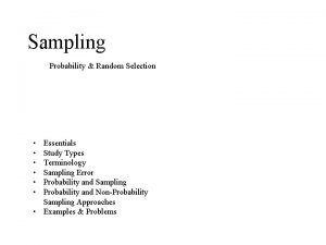 Sampling Probability Random Selection Essentials Study Types Terminology