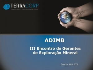 ADIMB III Encontro de Gerentes de Explorao Mineral