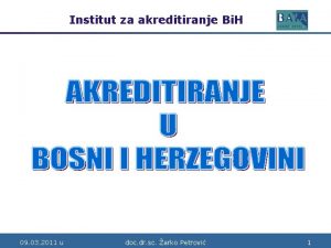 Institut za akreditiranje Bi H Bosne i Hercegovine