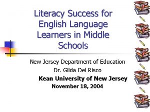 Literacy Success for English Language Learners in Middle