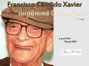 Francisco Cndido Xavier surnomm Chico Xavier 2me 2