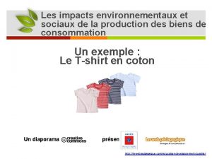 Les impacts environnementaux et sociaux de la production