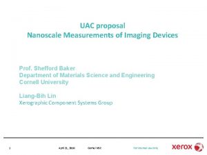 UAC proposal Nanoscale Measurements of Imaging Devices Prof
