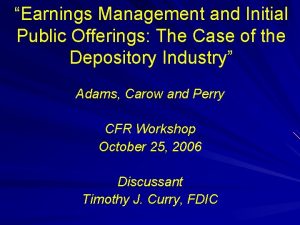 Earnings Management and Initial Public Offerings The Case
