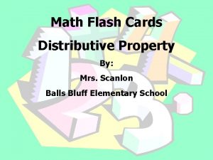 Math Flash Cards Distributive Property By Mrs Scanlon