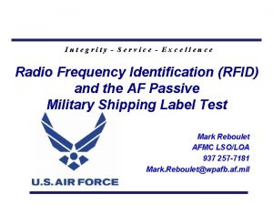 Integrity Service Excellence Radio Frequency Identification RFID and