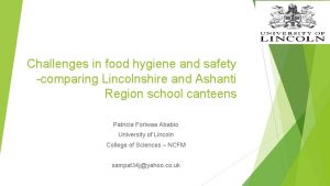 Challenges in food hygiene and safety comparing Lincolnshire