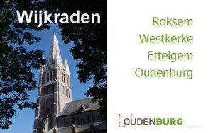 Wijkraden Roksem Westkerke Ettelgem Oudenburg Agenda Goedkeuring vorig