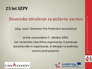 Slovensko zdruenje za poarno varstvo ang naziv Slovenian