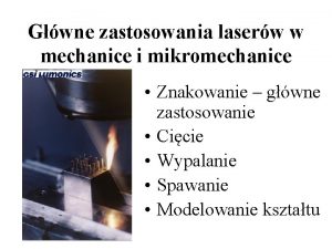 Gwne zastosowania laserw w mechanice i mikromechanice Znakowanie