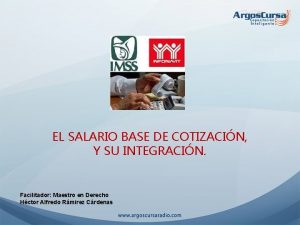 EL SALARIO BASE DE COTIZACIN Y SU INTEGRACIN