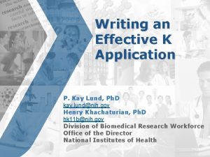 Writing an Effective K Application P Kay Lund