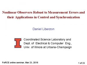 Nonlinear Observers Robust to Measurement Errors and their