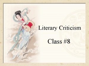 Literary Criticism Class 8 Feminist Criticism The premise